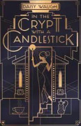 In the Crypt with a Candlestick