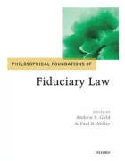 Philosophical Foundations of Fiduciary Law