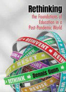 Rethinking the Foundations of Education in a Post-Pandemic World