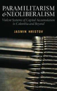 Paramilitarism and Neoliberalism