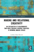 Making and Relational Creativity