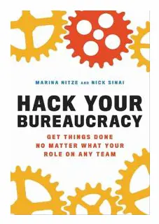 Hack Your Bureaucracy