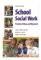 School Social Work, Eighth Edition