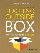 Teaching Outside the Box – How to Grab Your Students By Their Brains 3e