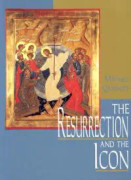 Resurrection and the Icon The