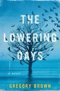The Lowering Days