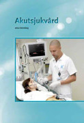 Akutsjukvård onlinebok Licens 12 månader / Skickas inom 24 helgfria timmar / Onlineprodukt / Onlinebok