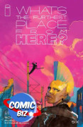 WHATS THE FURTHEST PLACE FROM HERE #6 (2022) 1ST PRINTING VARIANT COVER B
