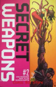 SECRET WEAPONS #2 (2017) PRE-ORDER EDITION VARIANT COVER IN STOCK NOW!