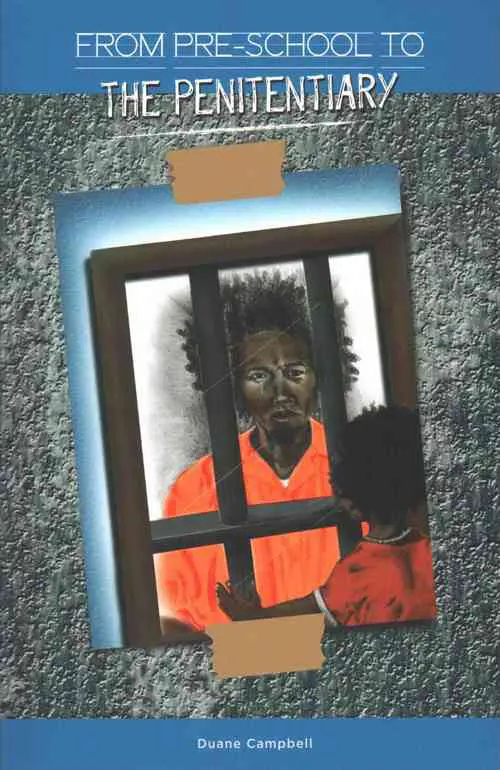 From Preschool to the Penitentiary