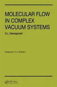 Molecular Flow Complex Vaccum Systems