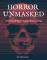 Horror Unmasked