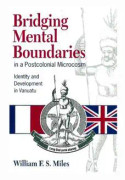 Bridging Mental Boundaries in a Postcolonial Microcosm