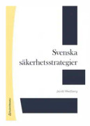 Svenska säkerhetsstrategier 1814-2014