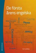 De första årens engelska : förskoleklass till åk 6