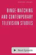 Binge-Watching and Contemporary Television Research