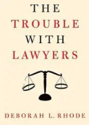 The Trouble with Lawyers