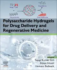 Polysaccharide Hydrogels for Drug Delivery and Regenerative Medicine