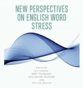 New Perspectives on English Word Stress
