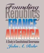Founding Republics in France and America