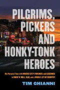 Pilgrims, Pickers and Honky-Tonk Heroes