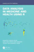 Data Analysis in Medicine and Health using R