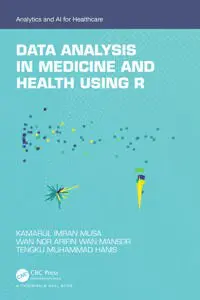 Data Analysis in Medicine and Health using R