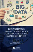 Demystifying Big Data Analytics for Industries and Smart Societies