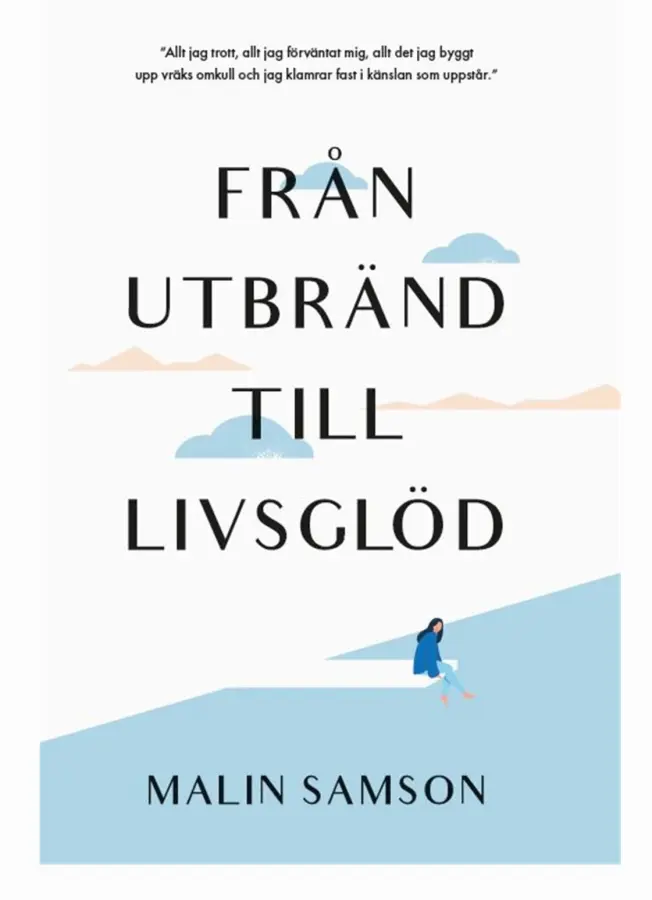 Från utbränd till livsglöd – E-bok