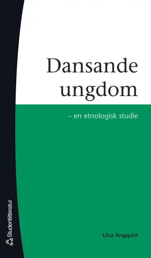 Dansande ungdom- en etnologisk studie – E-bok