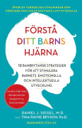 Förstå ditt barns hjärna : 12 banbrytande strategier för att stimulera barnets emotionella och intellektuella utveckling – Ljudbok