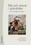 Etik och ansvar i sjukvården – E-bok
