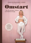  Omstart : för en starkare, renare och friskare kropp