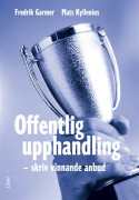 Offentlig upphandling - skriv vinnande anbud – E-bok