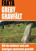 Greby gravfält - det vackraste gravfältet i Sverige – E-bok