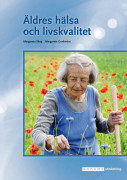Äldres hälsa och livskvalitet – E-bok