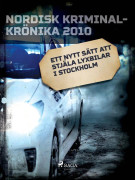 Ett nytt sätt att stjäla lyxbilar i Stockholm – E-bok