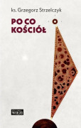 ISBN Po co Kosciól, Religion, Polska, Pocket, 112 sidor