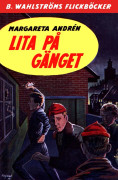 Gänget 3 - Lita på gänget – E-bok
