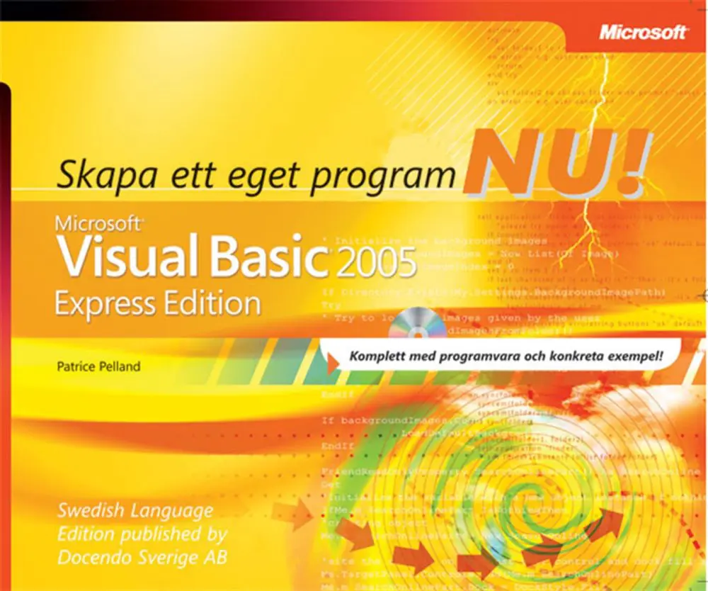 Microsoft Visual Basic 2005 Express Edition, Skapa ett eget program NU! – E-bok