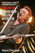 The Holmenkollen interview - Intervju med Ulf Lundell, en modern Engelbrekt – E-bok