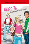 Klass 7B 1 - Sommaren före sjuan – E-bok