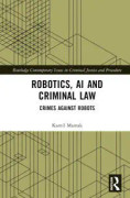 Robotics, AI and Criminal Law