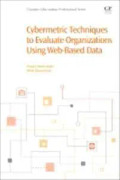 Cybermetric Techniques to Evaluate Organizations Using Web-Based Data