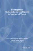 Heterogenous Computational Intelligence in Internet of Things