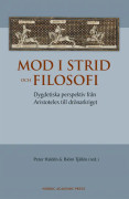 Mod i strid och filosofi : dygdetiska perspektiv från Aristoteles till drönarkriget – E-bok