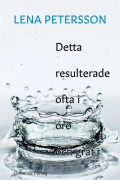 Detta resulterade ofta i oro och gråt – E-bok