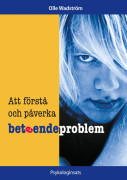 Att förstå och påverka beteendeproblem – E-bok
