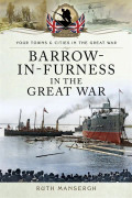 Barrow-in-Furness in the Great War – E-bok