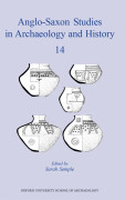 Anglo-Saxon Studies in Archaeology and History 14 – E-bok